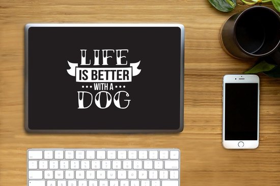 Autocollant pour ordinateur portable - 11,6 pouces - Citations - La Life est meilleure avec un chien - Chien - Proverbes - 30x21cm - Autocollants pour ordinateur portable - Skin pour ordinateur portable - Housse
