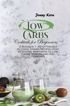 Low Carbs Cocktails for Beginners: 2 Books in 1