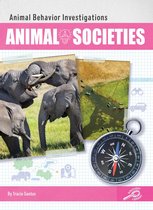 Animal Behavior Investigations - Animal Societies