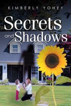 Secrets and Shadows