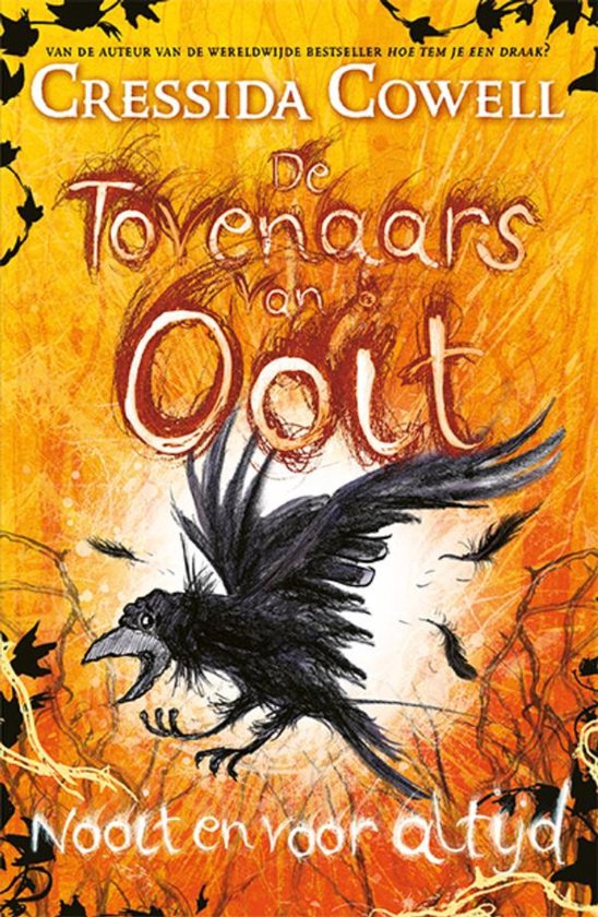 Couverture du livre 'Les Sorciers d'Ooit 4 - Pour toujours et à jamais' avec un corbeau et un fond jaune.