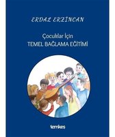 Çocuklar İçin Temel Bağlama Eğitimi