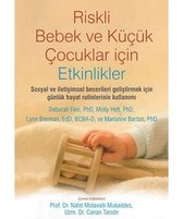 Riskli Bebek ve Küçük Çocuklar İçin Etkinlikler