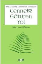 Kurana Göre Müminlerin 15 Özelliği Cennete Götüren Yol