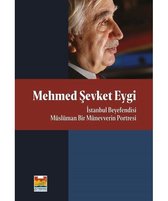 Mehmed Şevket Eygi   İstanbul Beyefendisi Müslüman Bir