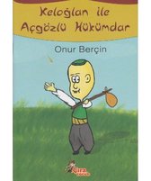 Keloğlan İle Açgözlü Hükümdar