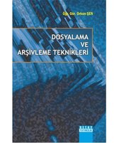 Dosyalama ve Arşivleme Teknikleri