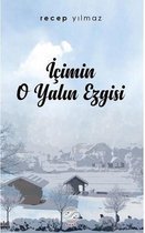 İçimin O Yalın Ezgisi