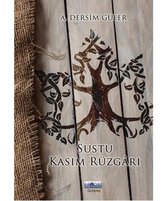 Sustu Kasım Rüzgarı