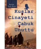 Kuşlar Cinayeti Çabuk Unuttu