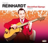 Django Reinhardt - Electrified Django (3 CD)