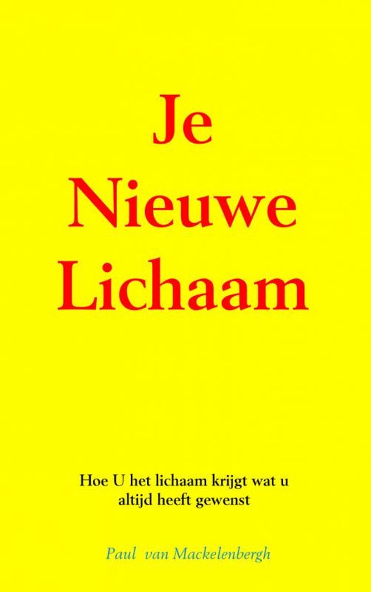 Je nieuwe lichaam