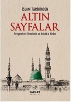 İslam Tarihinden Altın Sayfalar