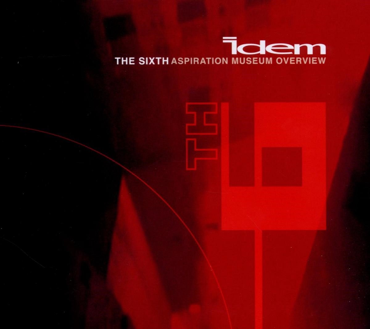 Idem - The Sixth Aspiration Museum Overview (CD)