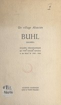 Un village Alsacien : Buhl (Bas-Rhin)