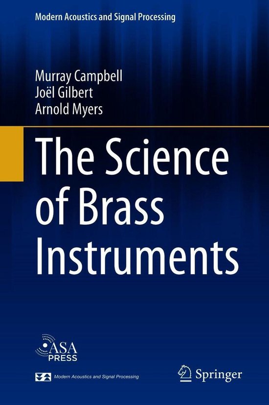 Modern Acoustics and Signal Processing The Science of Brass