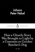 Penguin Little Black Classics - How a Ghastly Story Was Brought to Light by a Common or Garden Butcher's Dog