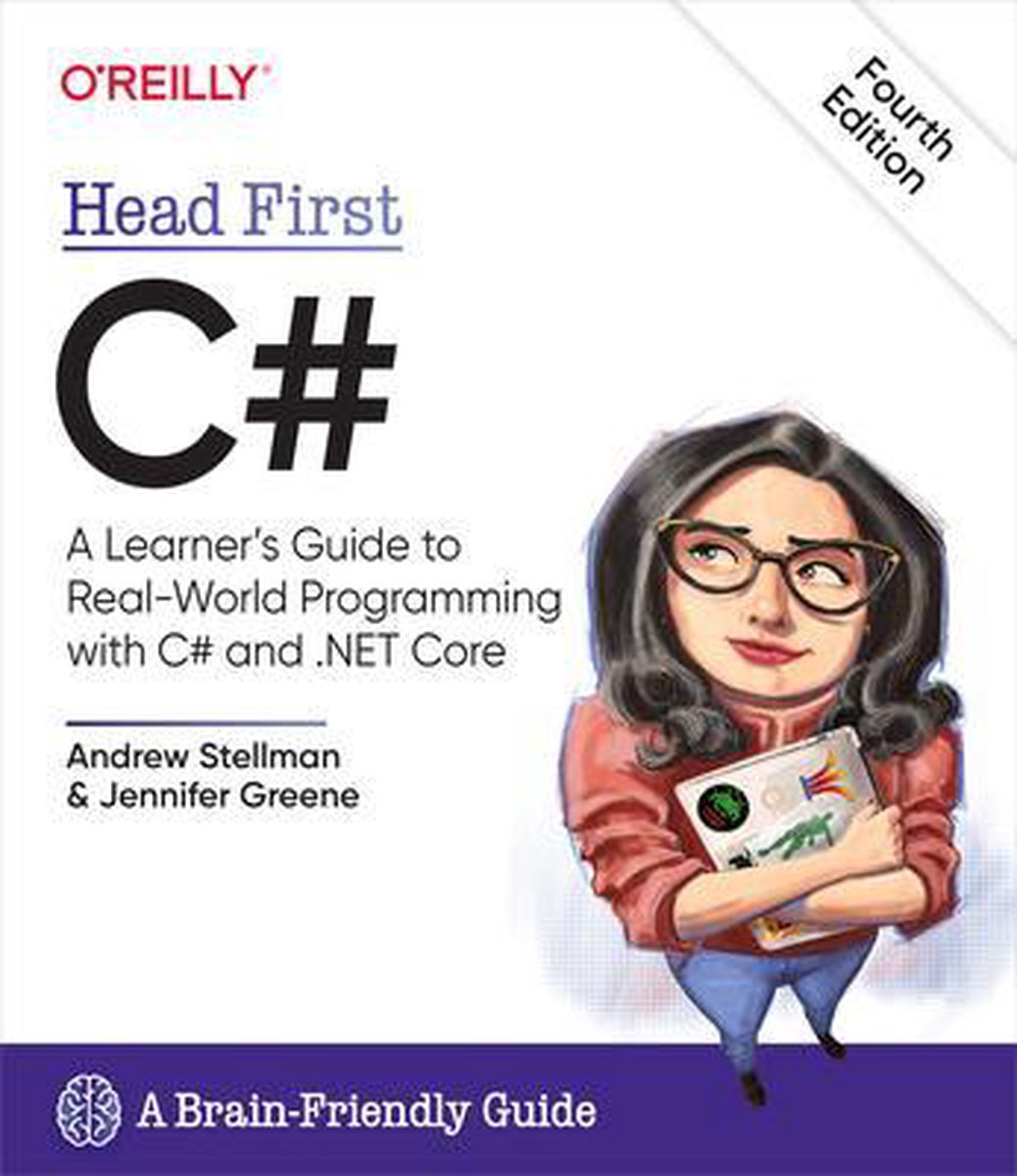 Head First C, 4e A Learner's Guide to RealWorld Programming with C and Net Core - Andrew Stellman