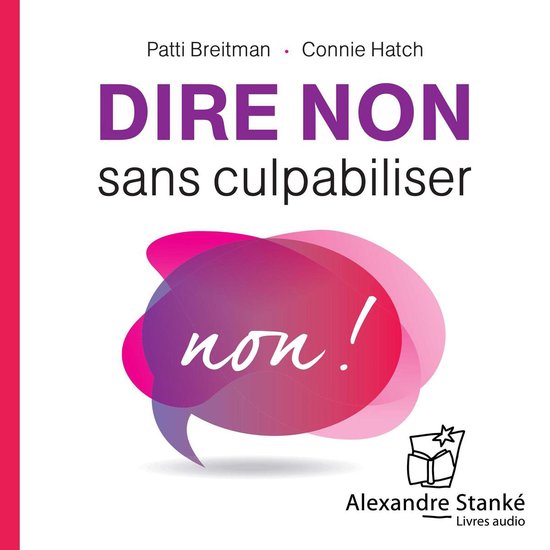 Dire non sans culpabiliser - cover