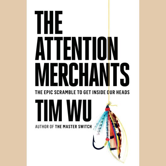 The Attention Merchants - cover
