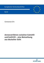 Europaeische Hochschulschriften Recht 6152 - Annexverfahren zwischen EuInsVO und EuGVVO – eine Betrachtung aus deutscher Sicht