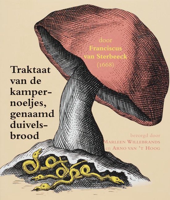 Cover van het boek 'Traktaat van de kampernoeljes, genaamd duivelsbrood / druk 1'