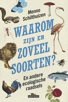 Boek cover Waarom zijn er zoveel soorten? van Menno Schilthuizen (Paperback)