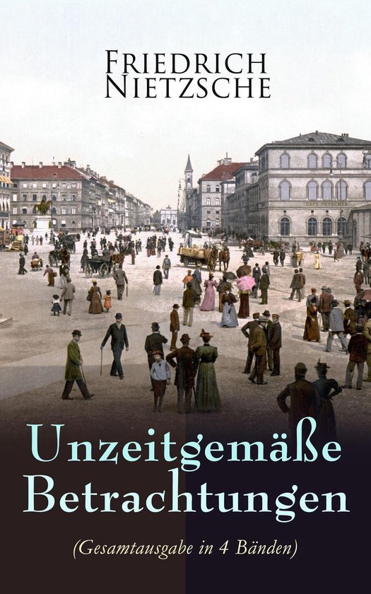 Unzeitgemäße Betrachtungen - cover