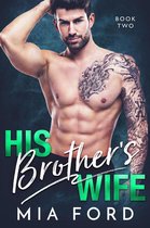 His Brother's Wife 2 - His Brother's Wife