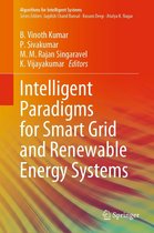 Algorithms for Intelligent Systems - Intelligent Paradigms for Smart Grid and Renewable Energy Systems