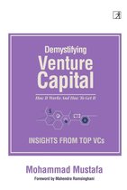 Demystifying Venture Capital