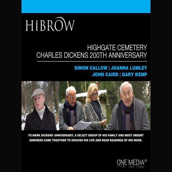 HiBrow: Highgate Cemetery Charles Dickens 200th Anniversary - cover