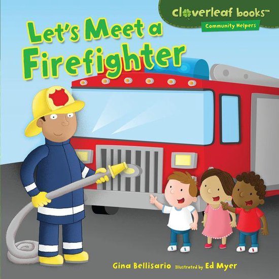 Cloverleaf Books ™ — Community Helpers - Let's Meet a Fi ... - cover