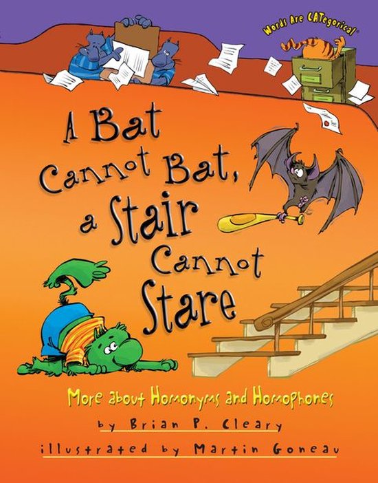 Words Are CATegorical ® - A Bat Cannot Bat, a Stair Cannot  ... - cover