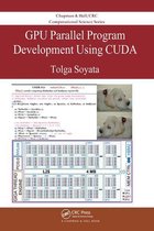 Chapman & Hall/CRC Computational Science - GPU Parallel Program Development Using CUDA