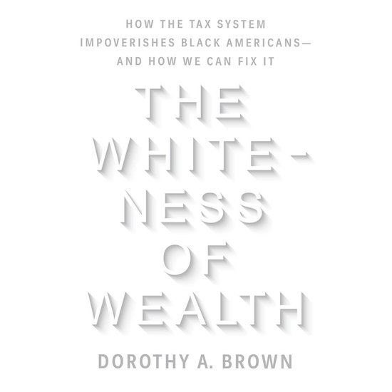The Whiteness of Wealth - cover