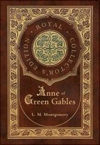 Anne of Green Gables (Royal Collector's Edition) (Case Laminate Hardcover with Jacket)