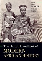 Oxford Handbooks - The Oxford Handbook of Modern African History