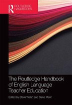 Routledge Handbooks in Applied Linguistics - The Routledge Handbook of English Language Teacher Education