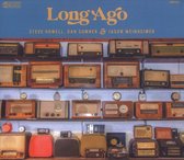 Steve Howell & Dan Summer & Jason Weinheimer - Long Ago (CD)