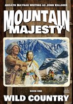 Mountain Majesty - Mountain Majesty 1: Wild Country