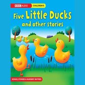 Five Little Ducks & Other Stories