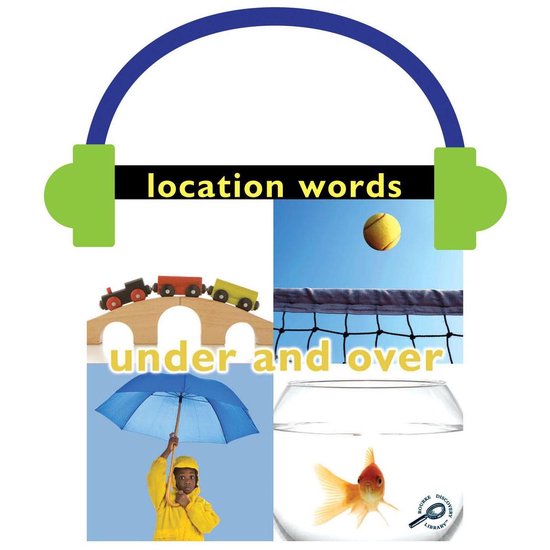 Location Words: Under and Over - cover