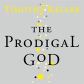 Boekomslag van 'The Prodigal God' van Timothy Keller, met de titel in zwarte en gele letters op een grijze achtergrond.