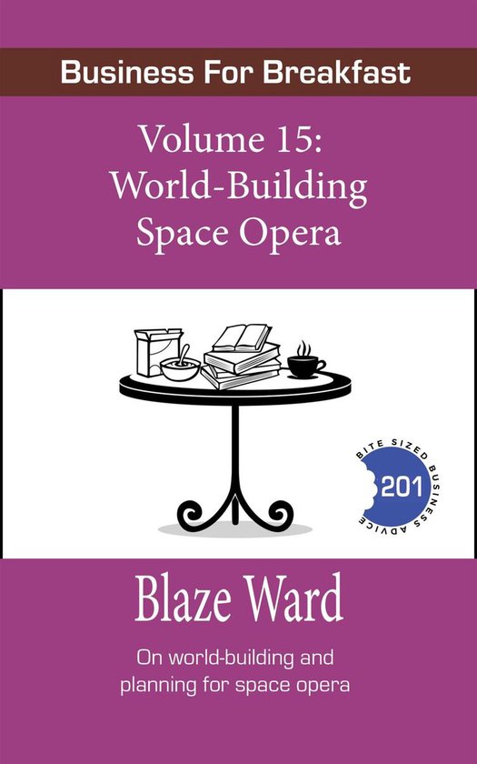 Business for Breakfast 15 - World-Building Space Opera - cover