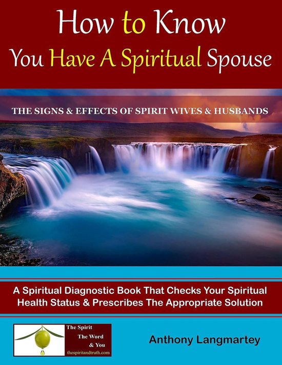 How to Know You Have A Spiritual Spouse: The Signs and Effects of ...