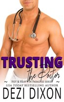 Hot & Heavy in Paradise 19 - Trusting the Doctor