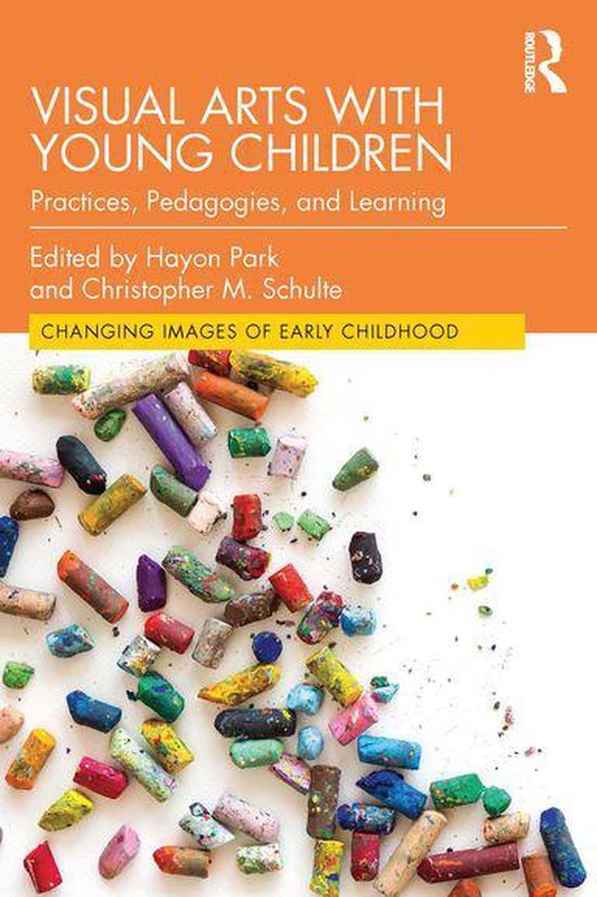Changing Images of Early Childhood - Visual Arts with Young  ... - cover