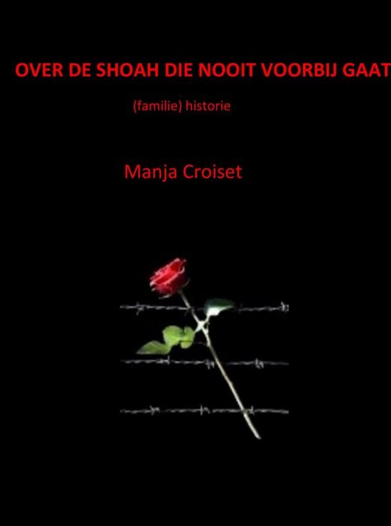 Boek cover Over de Shoah die nooit voorbij gaat van Manja Croiset (Paperback)