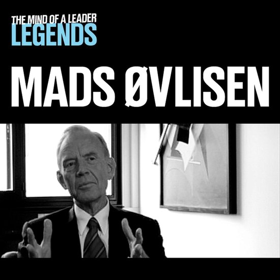 Mads Øvlisen - The Mind of a Leader: Legends - cover